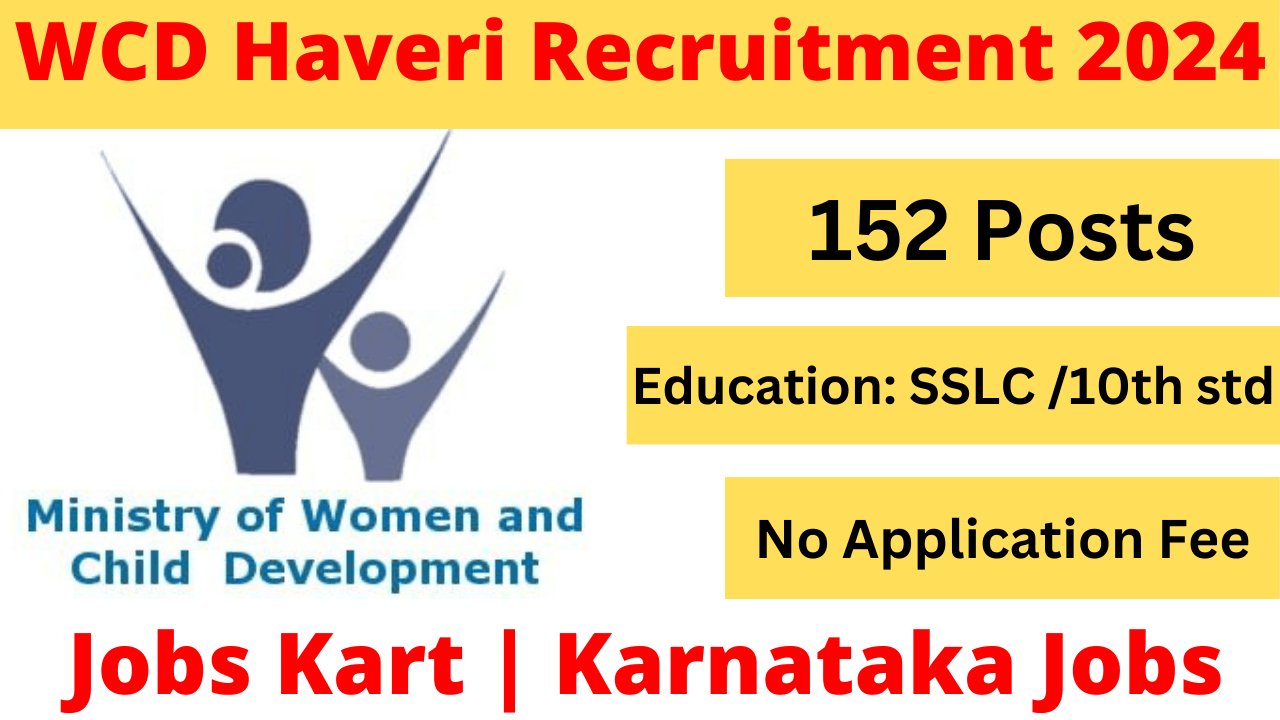 WCD Haveri Recruitment 2024 Govt Jobs In Karnataka Jobs Kart